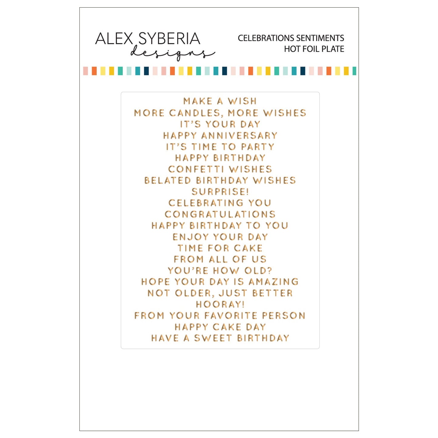 Alex Syberia Designs Celebrations Sentiments Hot Foil Plate