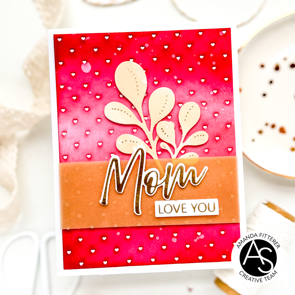 Alex Syberia Designs Just Because Hot Foil & Die Set