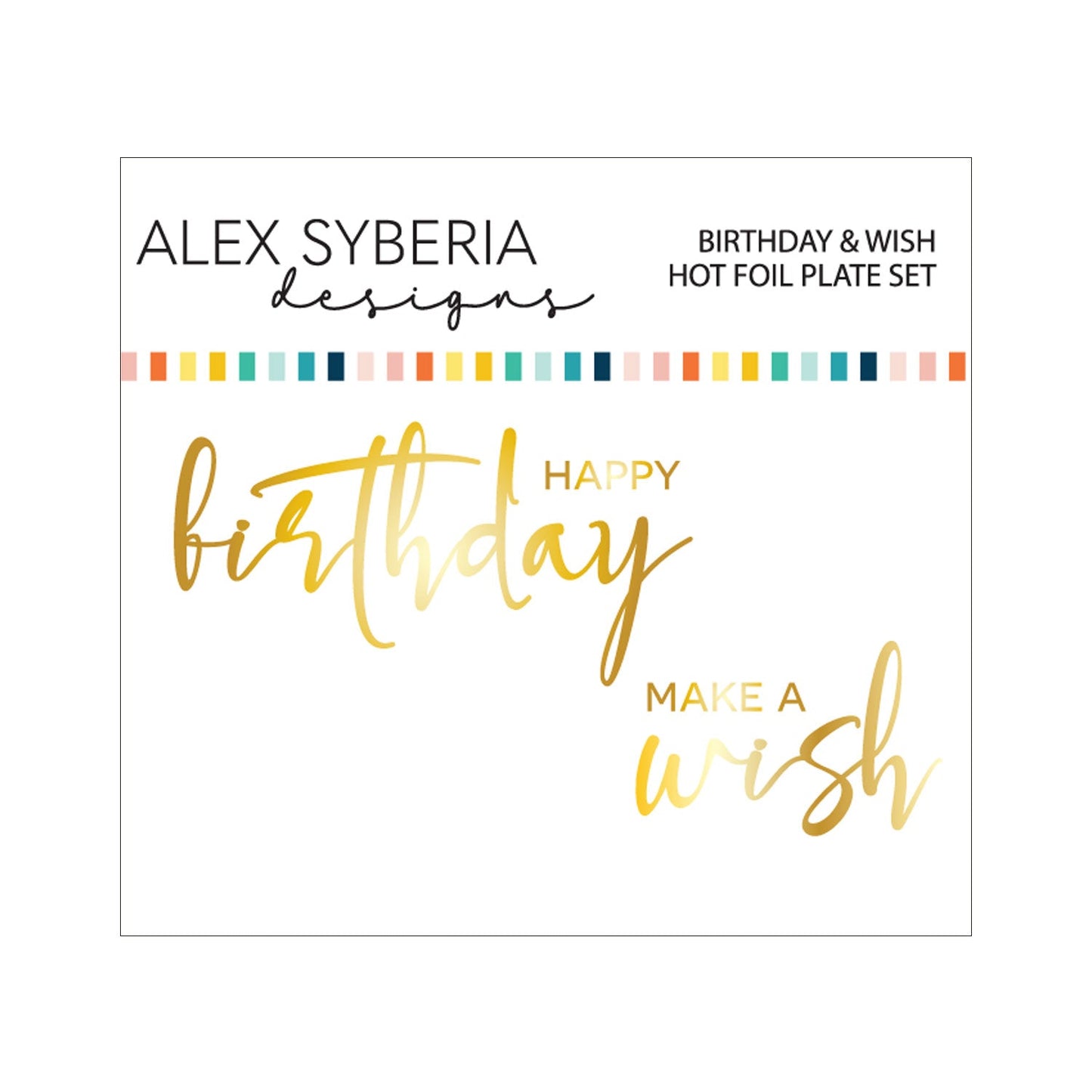 Alex Syberia Designs Birthday & Wish Hot Foil Plate Set - CraftSource Market: Craft Supplies & Kits Foiling and Letterpress