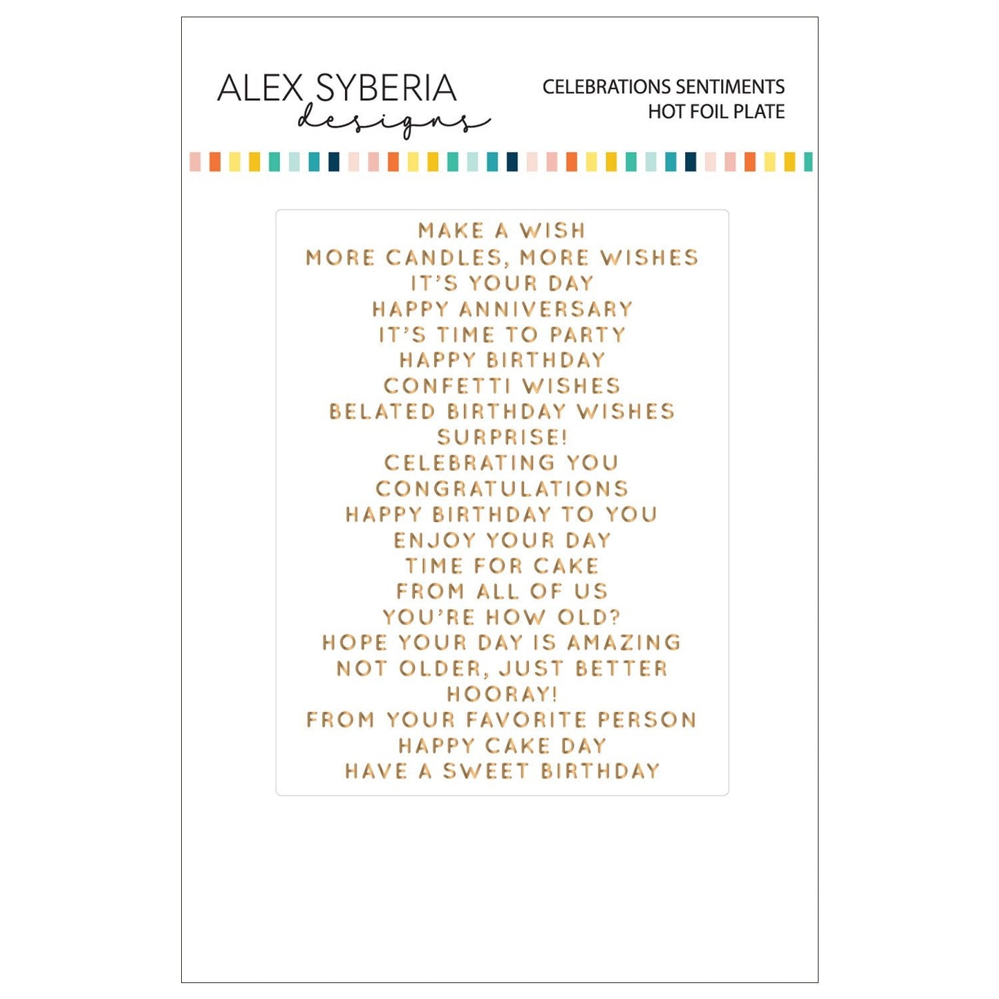 Alex Syberia Designs Celebrations Sentiments Hot Foil Plate - CraftSource Market: Craft Supplies & Kits Foiling and Letterpress