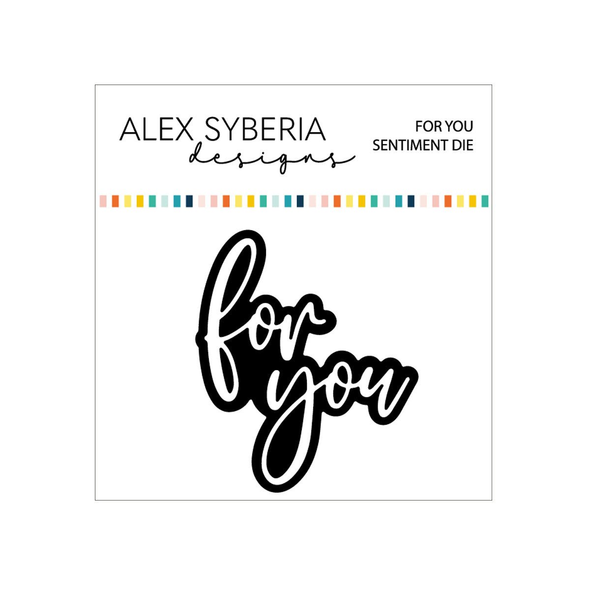 Alex Syberia Designs For You Sentiment Die Set - CraftSource Market: Craft Supplies & Kits Papercraft > Dies > Metal Cutting Dies