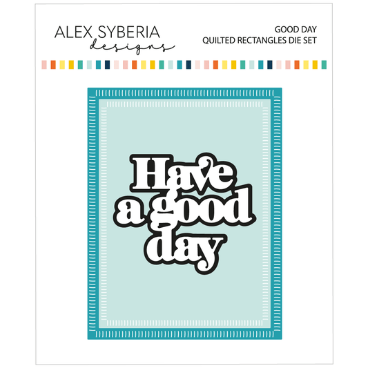 Alex Syberia Designs Good Day Quilted Rectangles Die Set - CraftSource Market: Craft Supplies & Kits Papercraft > Dies > Metal Cutting Dies