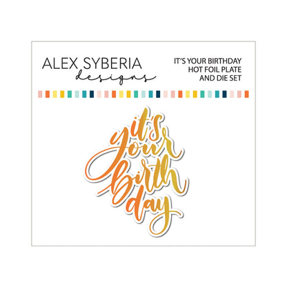 Alex Syberia Designs It's your birthday Hot Foil Plate and Die Set - CraftSource Market: Craft Supplies & Kits Papercraft > Dies > Metal Cutting Dies