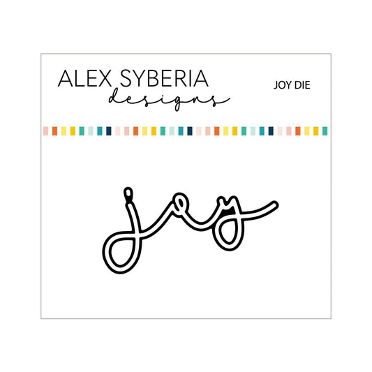Alex Syberia Designs Joy Die - CraftSource Market: Craft Supplies & Kits Papercraft > Dies > Metal Cutting Dies