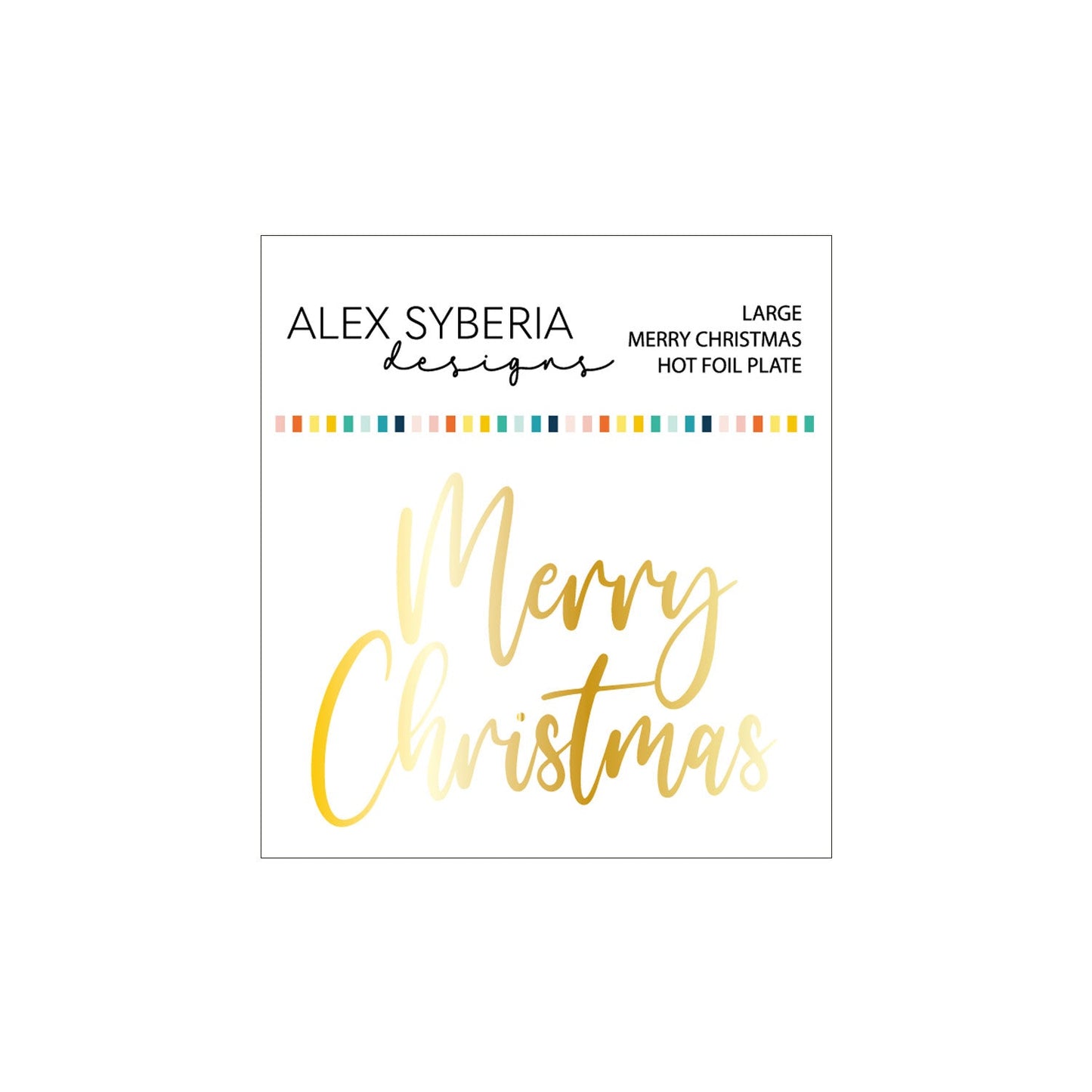 Alex Syberia Designs Large Merry Christmas Hot Foil - CraftSource Market: Craft Supplies & Kits Foiling and Letterpress