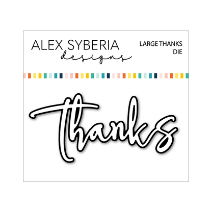 Alex Syberia Designs Large Thanks Die - CraftSource Market: Craft Supplies & Kits Papercraft > Dies > Metal Cutting Dies