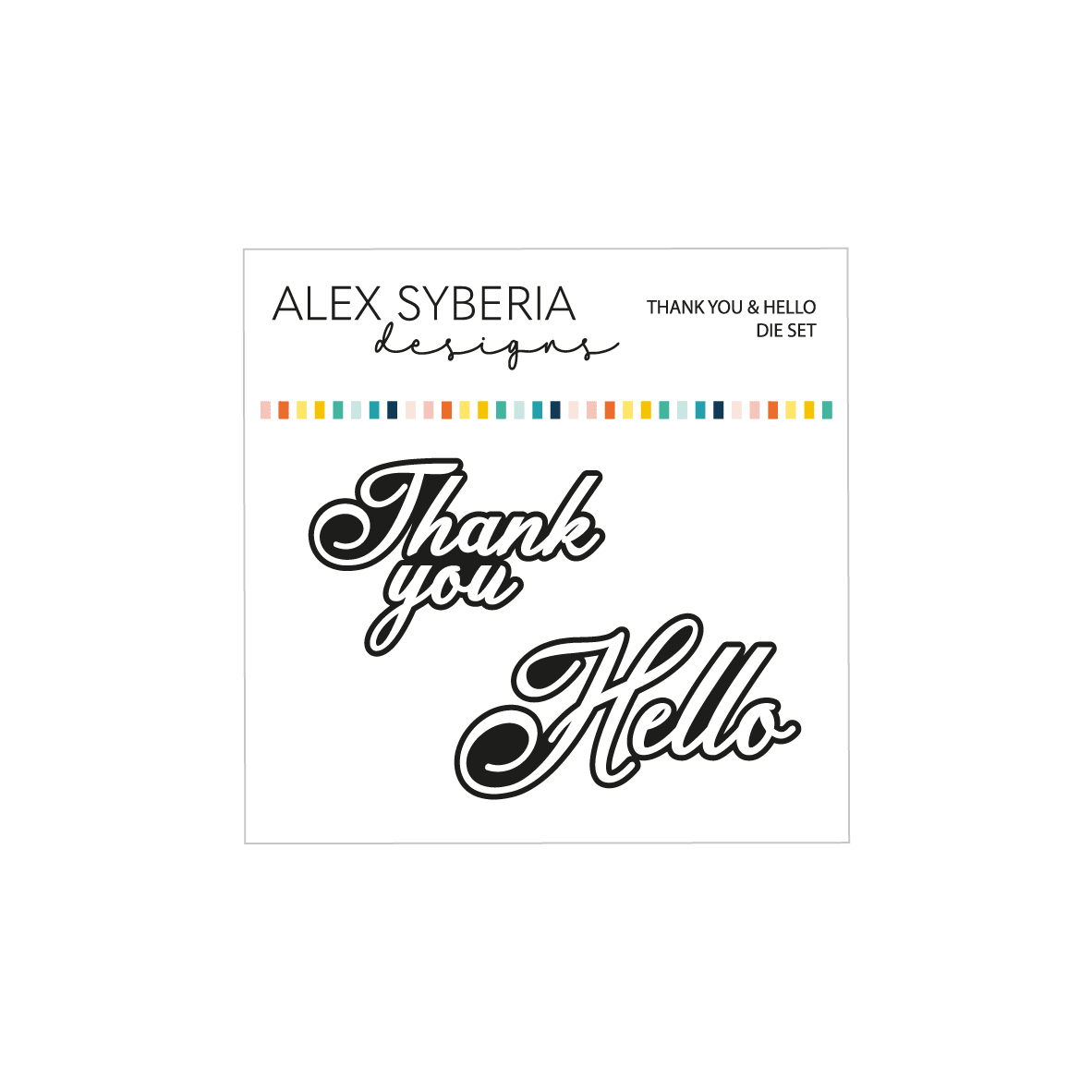 Alex Syberia Designs Thank You & Hello Die Set - CraftSource Market: Craft Supplies & Kits Papercraft > Dies > Metal Cutting Dies
