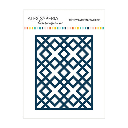 Alex Syberia Designs Trendy Pattern Cover Die - CraftSource Market: Craft Supplies & Kits Papercraft > Dies > Metal Cutting Dies