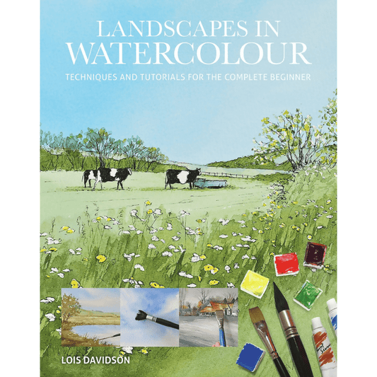 Landscapes in Watercolour: Techniques and Tutorials for the Complete Beginner - CraftSource Market: Craft Supplies & Kits Paperback
