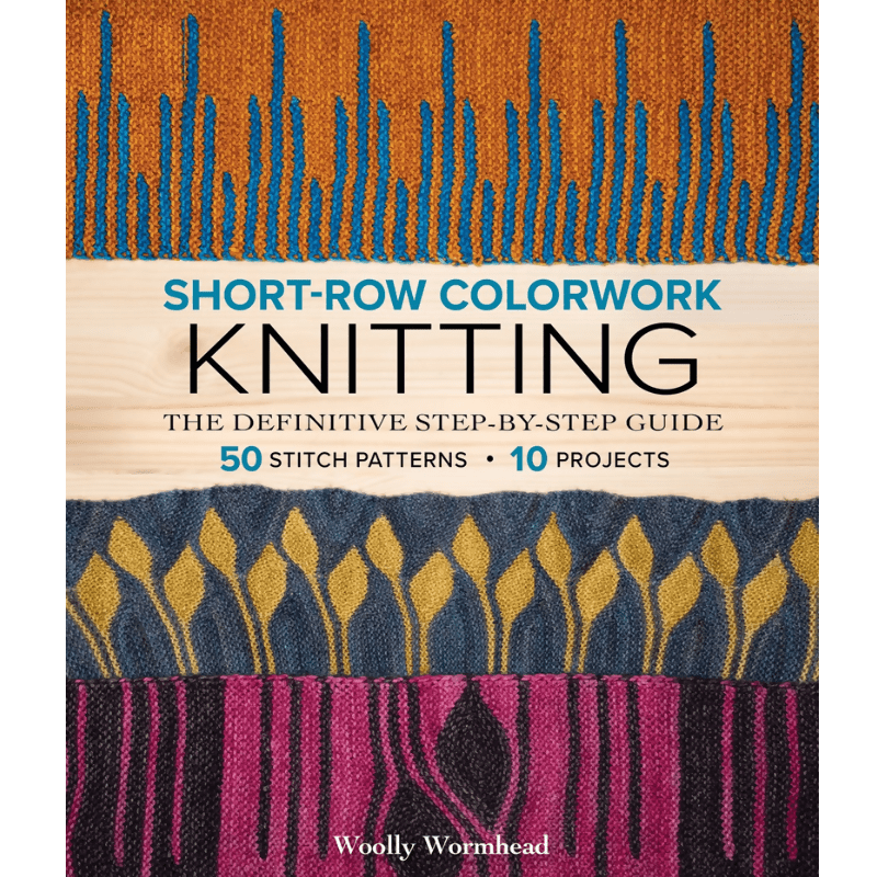 Short - Row Colorwork Knitting: The Definitive Step - by - Step Guide - CraftSource Market: Craft Supplies & Kits Paperback
