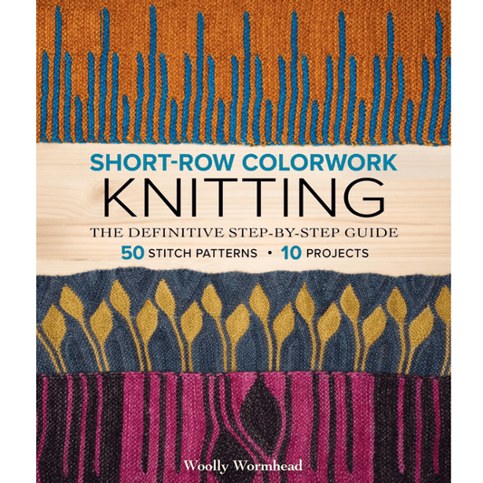 Short - Row Colorwork Knitting: The Definitive Step - by - Step Guide - CraftSource Market: Craft Supplies & Kits Paperback